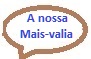 A nossa mais-valia
